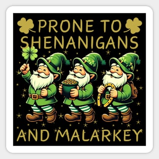 Prone To Shenanigans And Malarkey Saint Patricks Day Sticker